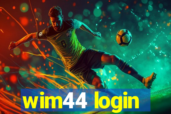 wim44 login